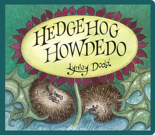 US stockist of Lynley Dodd's Hedgehog Howdedo Board Book.