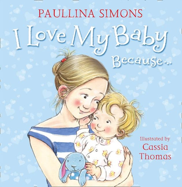Stockist of Paullina Simons' baby book; I Love My Baby Because...