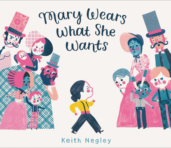 Stockist of Keith Negley's children's book; Mary Wears What She Wants